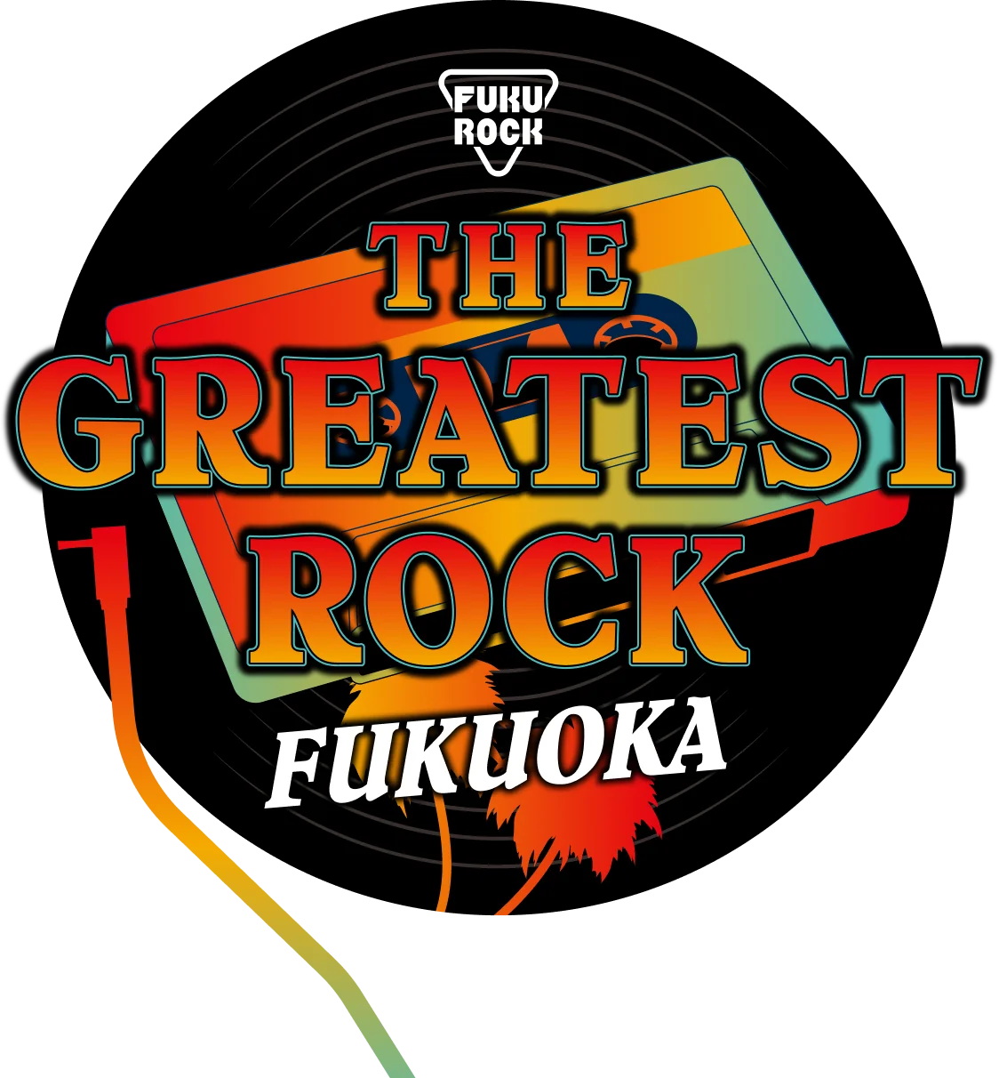 FUKUROCK THE GREATEST ROCK FUKUOKA
